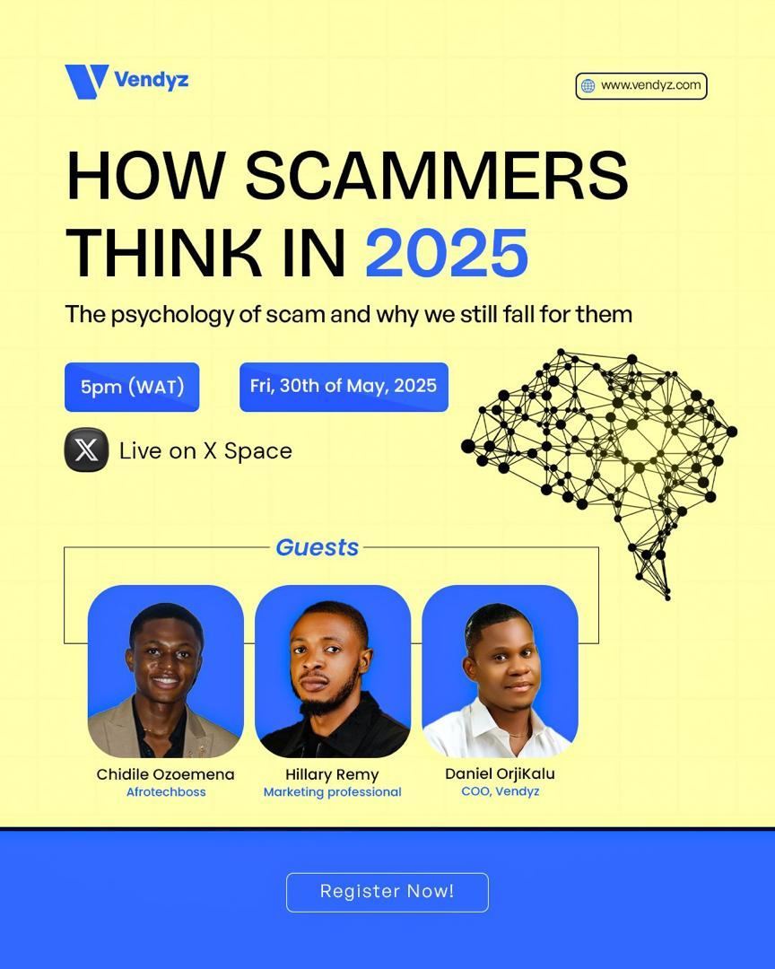 How Scammers Think in 2025 - Vendyz